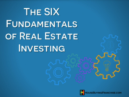 The 6 fundamentals of residential real estate investing