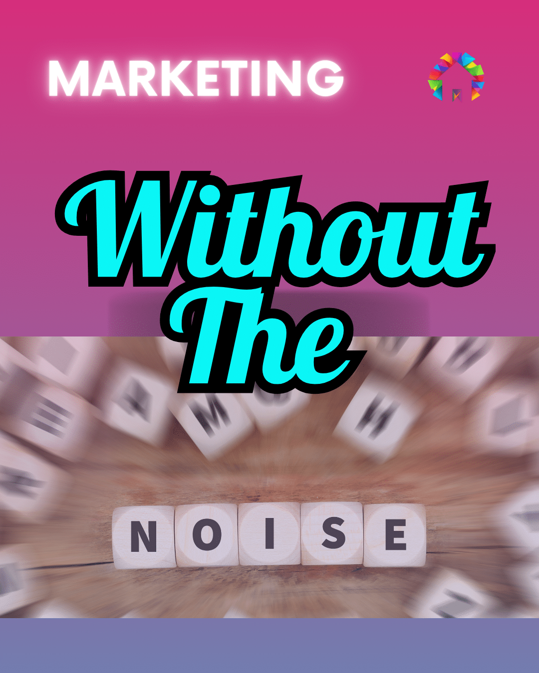 Marketing Without The Noise (1)